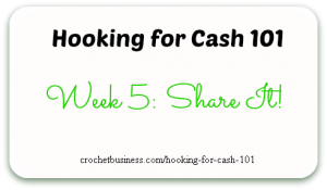 week 5 hooking for cash 101