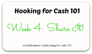 week 4 hooking for cash 101