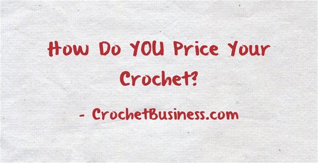 pricing crochet