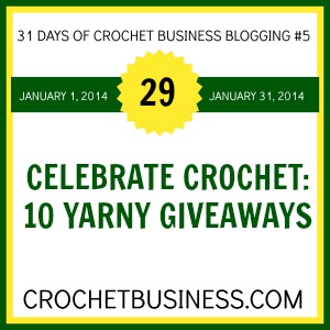 Celebrate Crochet: 10 Yarny Giveaways via crochetbusiness.com