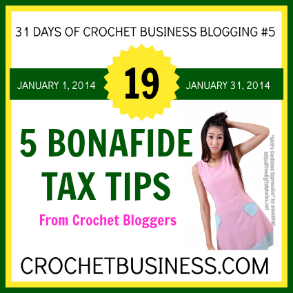 Tax tips from Crochet Bloggers on crochetbusiness.com