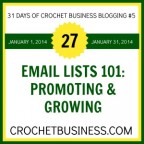 email_lists_promoting and growing on crochetbusiness.com