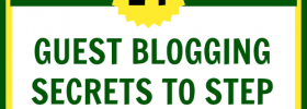 Guest Blog Secrets to Step Up Your Game